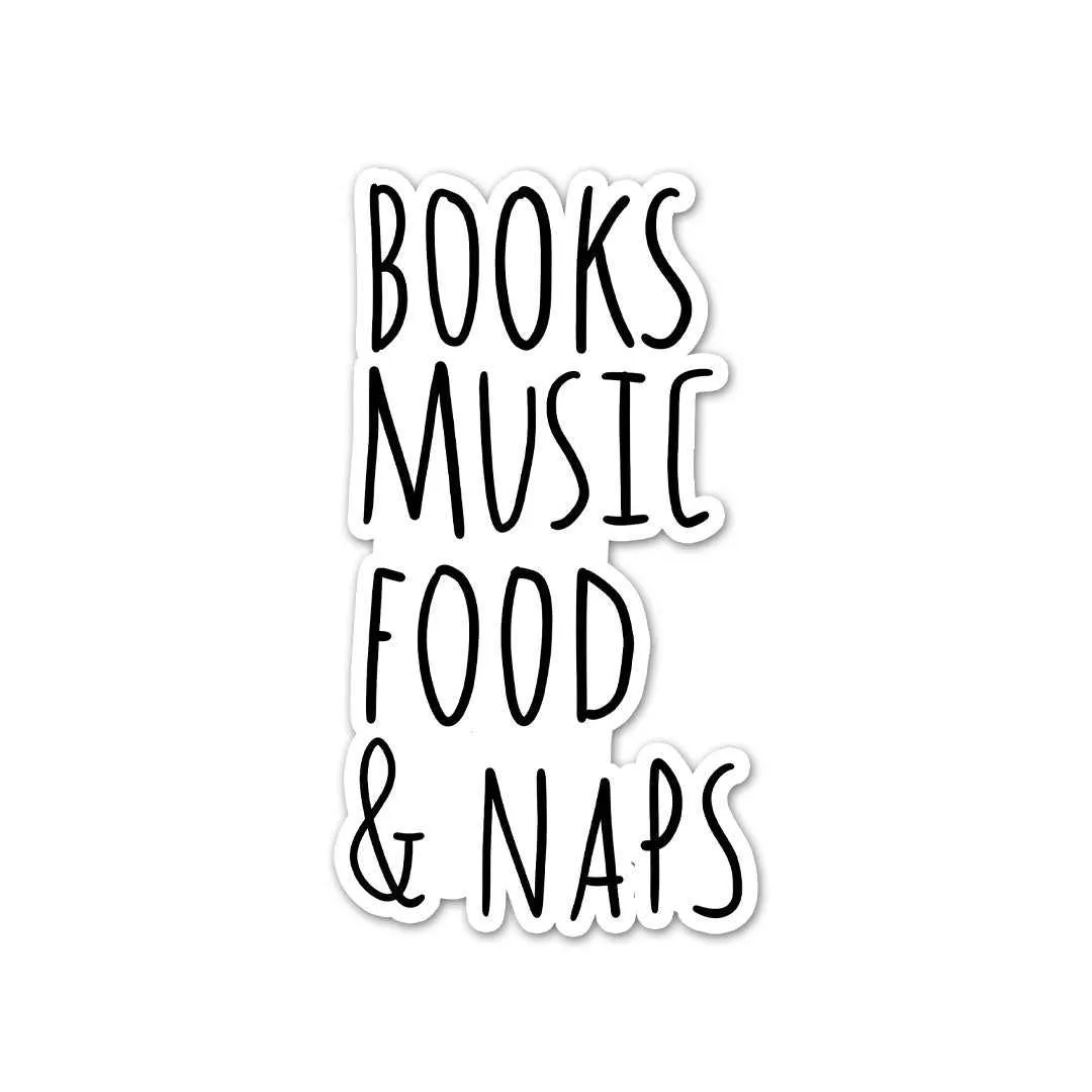 Books, Music, Food & NAPS Sticker