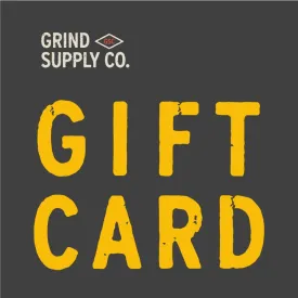 Grind Supply Co Gift Cards